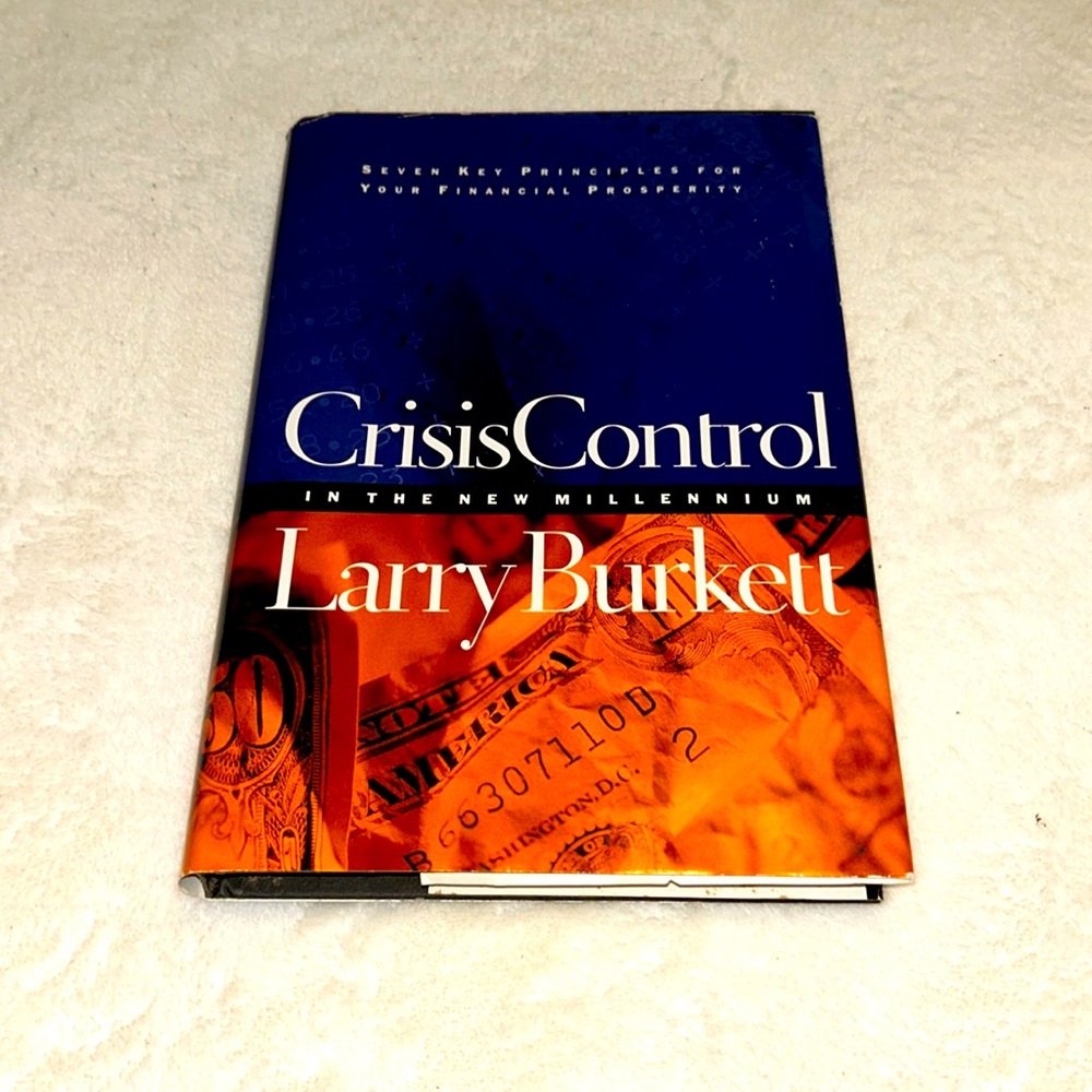 📚BOOK SALE 5 for $20📚 Crisis Control In The New Millennium Larry Burkett 1999 HC